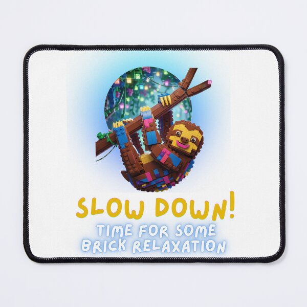 Item preview, Slow Down - Relaxing Sloth Toy Brick Art designed and sold by SlavicKemp.