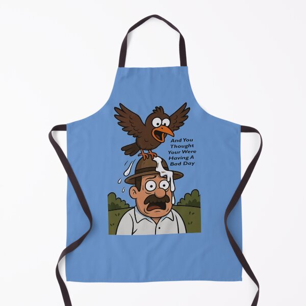 Item preview, And You Thought You Were Having a Bad Day designed and sold by CarolM.