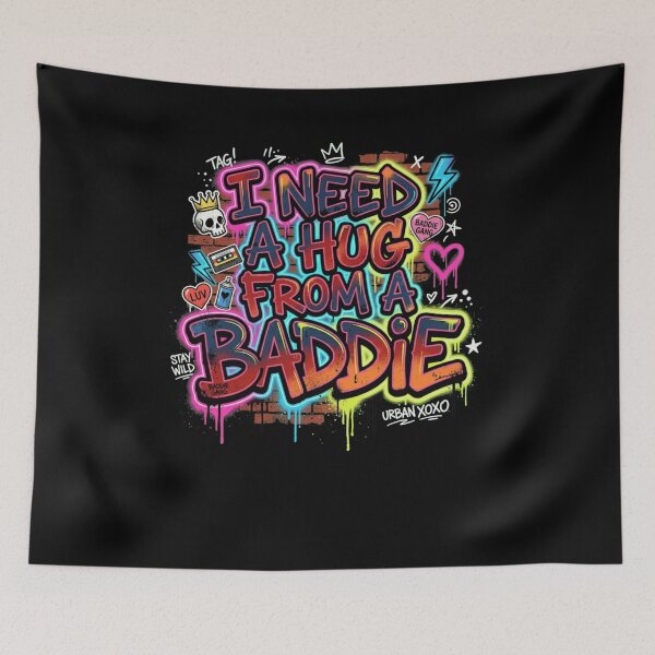 Item preview, I Need A Hug From A Baddie Urban Graffiti Art designed and sold by snowry.