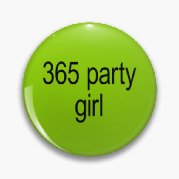 Item preview, 365 party girl designed and sold by theewangraph.