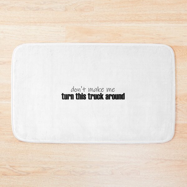 Item preview, Turn This Truck Around designed and sold by cdanziger.