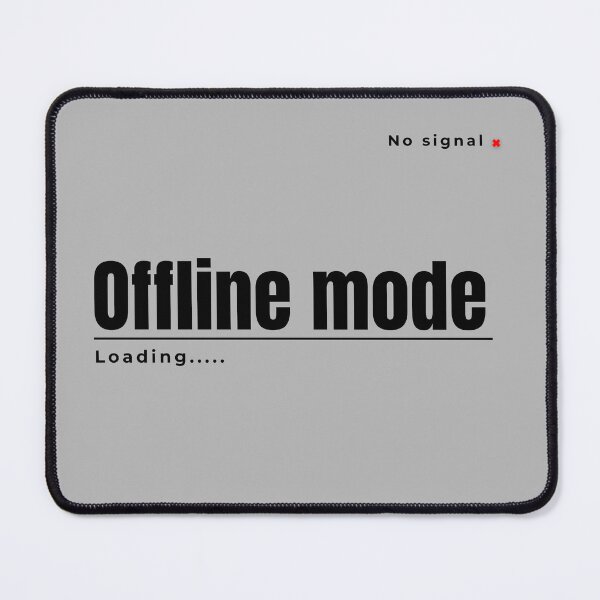 Item preview, No Signal Offline Mode – Clean Typo Design designed and sold by Quitecorner.