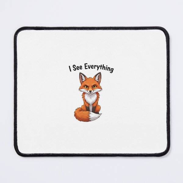 Item preview, I See Everything Fox designed and sold by carolscoons.