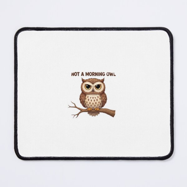 Item preview, Not a Morning Owl designed and sold by carolscoons.