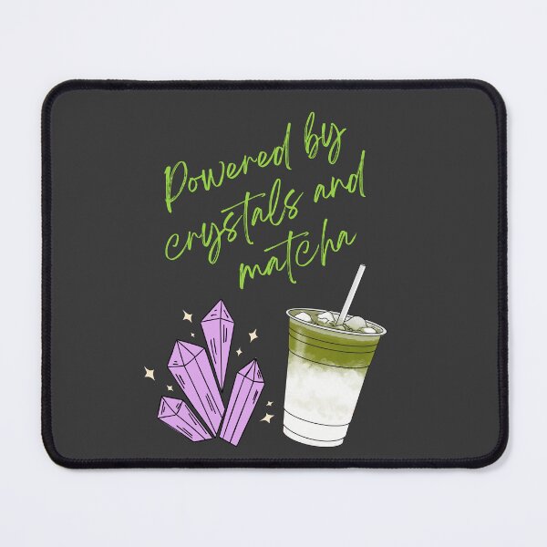Item preview, Powered by Crystals and Matcha designed and sold by piscesmoon22.