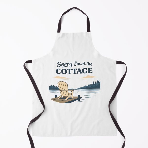 Item preview, Sorry I’m at the Cottage – Funny Lake Life Dock Chair Design designed and sold by EastEndTownie.