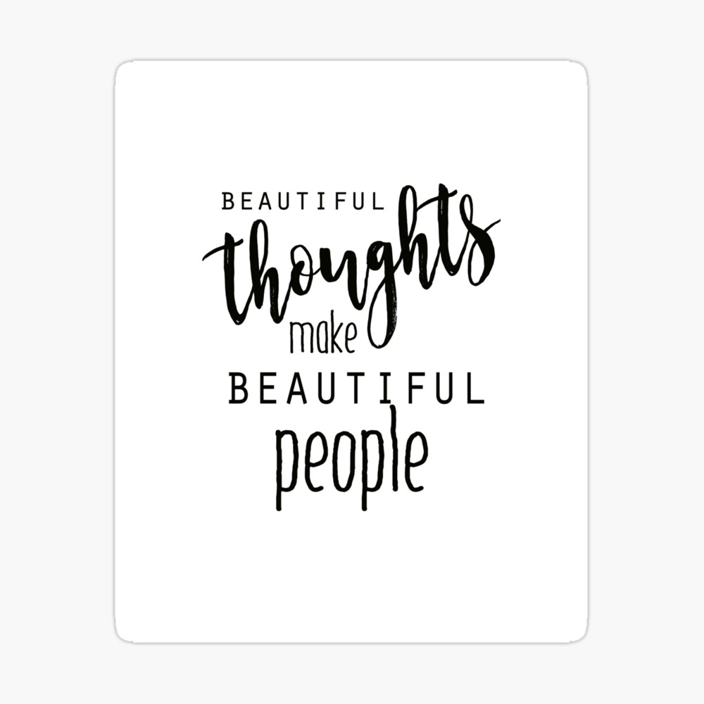 beautiful thoughts contemporary calligraphy art quote, black and ...