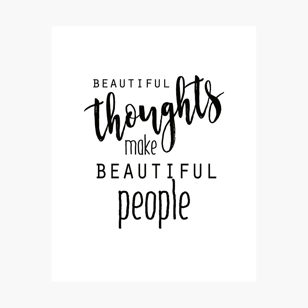beautiful thoughts contemporary calligraphy art quote, black and ...
