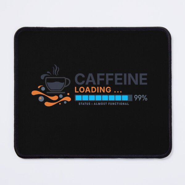 Item preview, Caffeine Loading 99% | Sarcastic Night Shift Humor Shirt designed and sold by vizzionary.