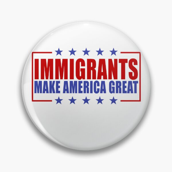Item preview, Immigrants Make America Great Pro Immigration Gear designed and sold by DynamicDesign.