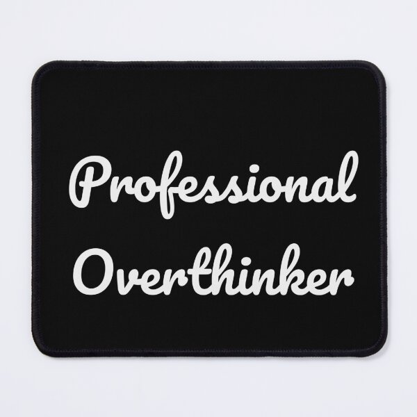 Item preview, Professional Overthinker designed and sold by low battery meme design.