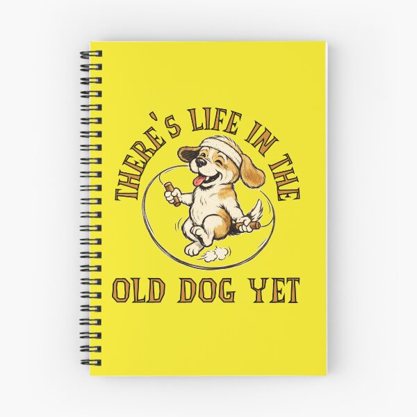 Item preview, Life In The Old Dog Yet designed and sold by PhatFelix.