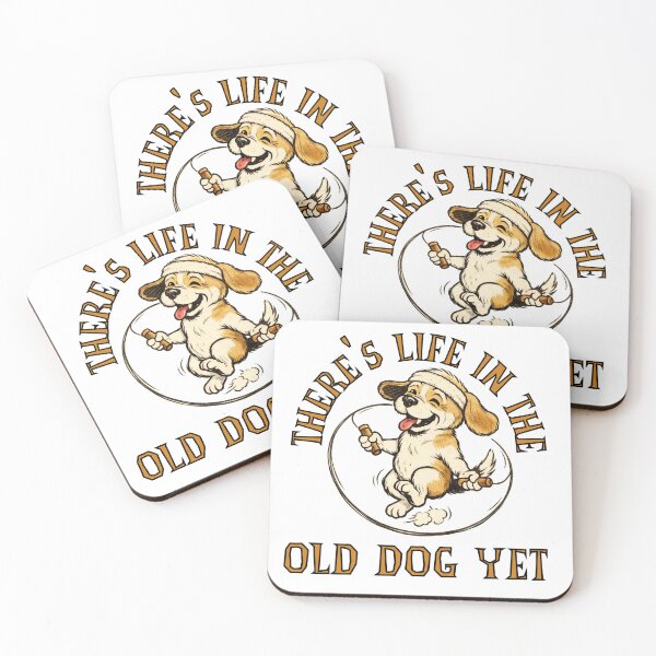 Item preview, Life In The Old Dog Yet designed and sold by PhatFelix.
