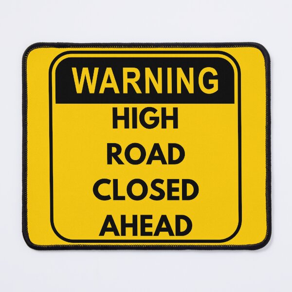 Item preview, High Road Closed! designed and sold by Izzy's Stuff and Things.