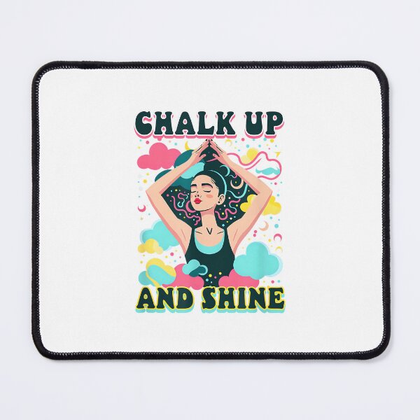Item preview, Gymnastics Chalk Up And Shine designed and sold by JoyJRamos.