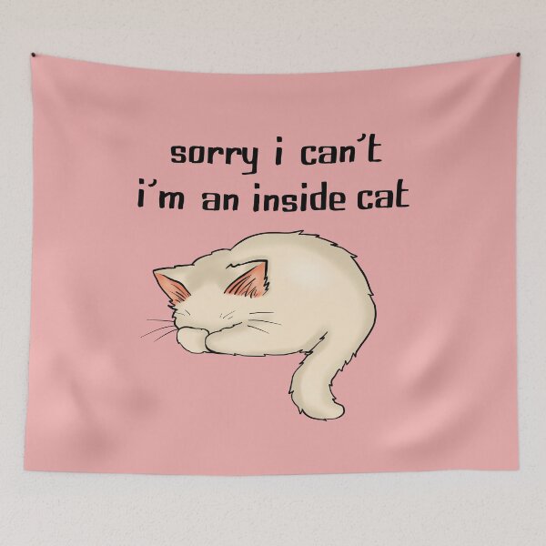 Item preview, Sorry I Can't, I'm An Inside Cat (white) designed and sold by ellabirch.