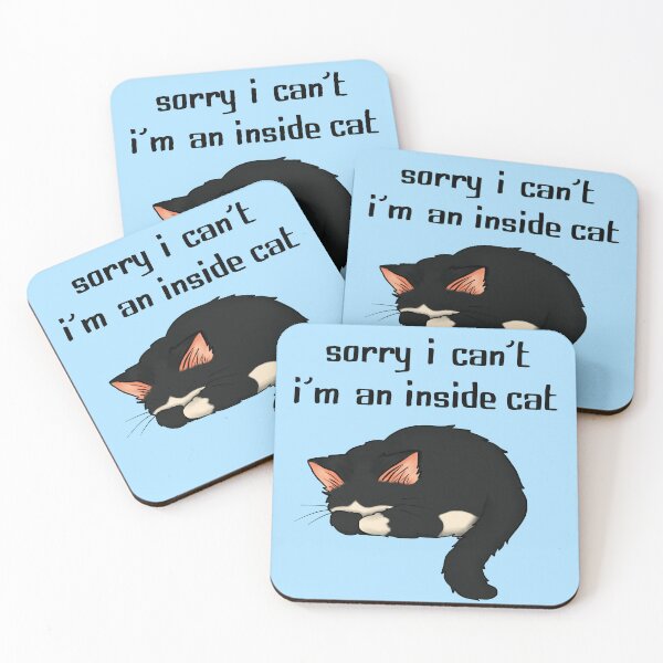 Item preview, Sorry I Can't, I'm An Inside Cat (black) designed and sold by ellabirch.
