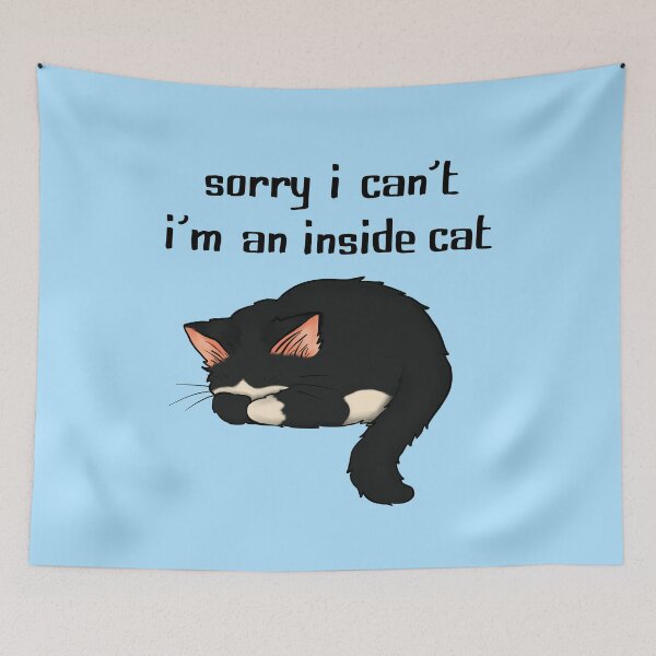 Item preview, Sorry I Can't, I'm An Inside Cat (black) designed and sold by ellabirch.