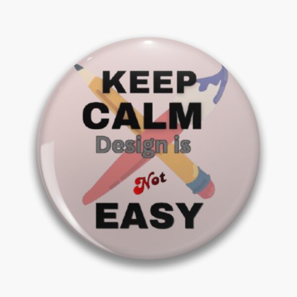 Item preview, Keep Calm Design Is Not Easy – Graphic Designer Funny Quote Sticker designed and sold by CutePearlStudio.