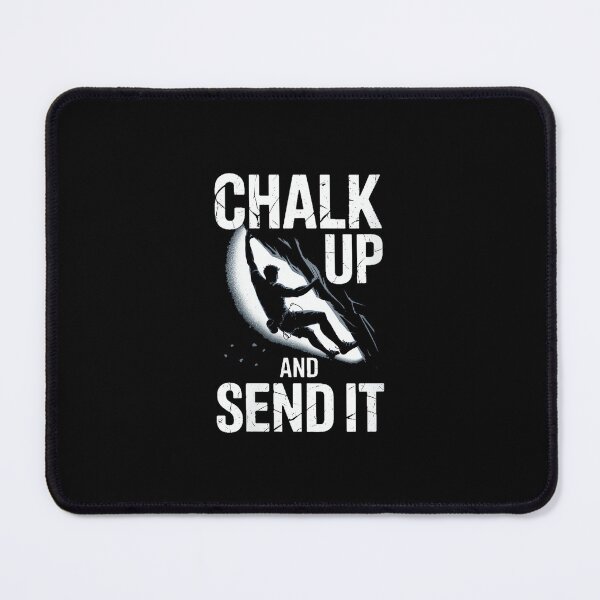 Item preview, Womens Chalk Up and Send It Rock Climbing Bouldering designed and sold by JoyJRamos.