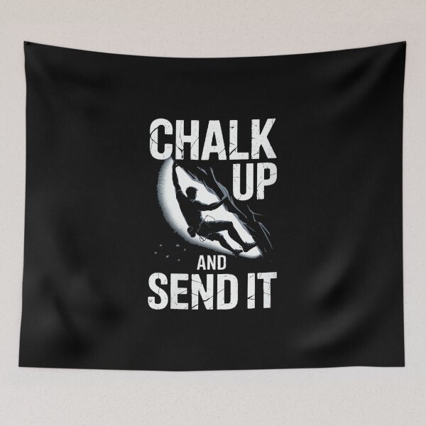 Item preview, Womens Chalk Up and Send It Rock Climbing Bouldering designed and sold by JoyJRamos.