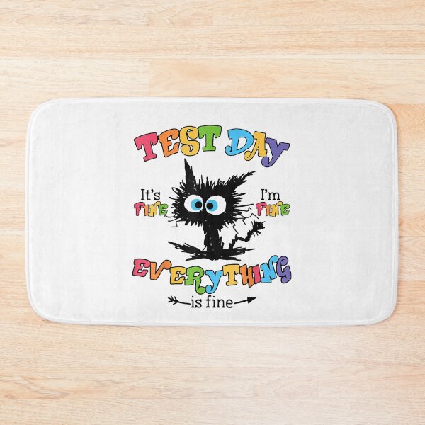 Item preview, Black Cat Test Day It's Fine I'm Fine Funny Teacher Testing Day designed and sold by AnitaBice.