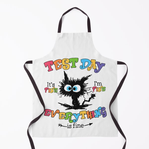Item preview, Black Cat Test Day It's Fine I'm Fine Funny Teacher Testing Day designed and sold by AnitaBice.