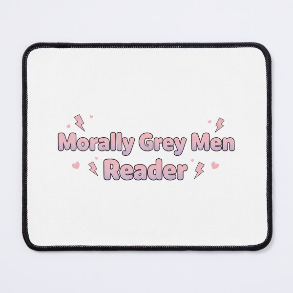Item preview, Morally Grey Men Reader Romance Booktok Aesthetic Cute Pink Design designed and sold by DIRTYSKETCHH.
