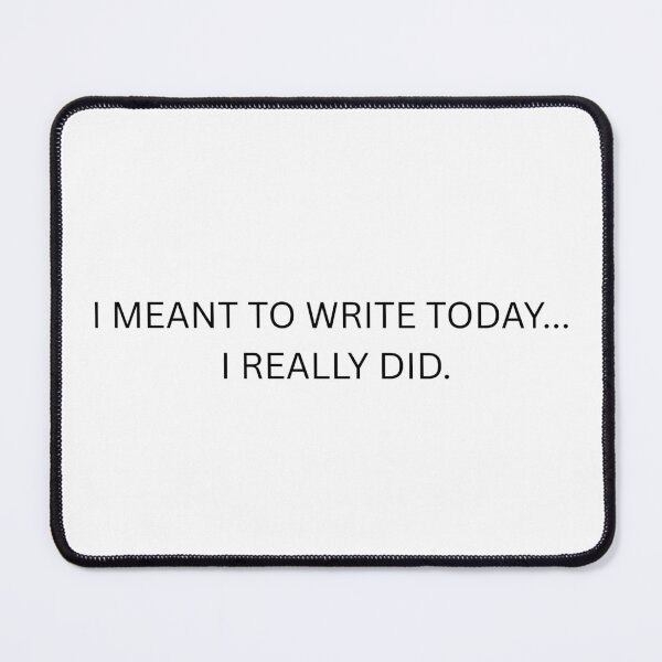 Item preview, I MEANT TO WRITE TODAY...I REALLY DID designed and sold by Irishkate53.