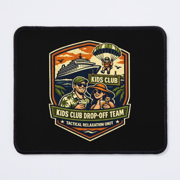 Item preview, Kids Club Drop-Off Team Cruise Travel Parental Humour designed and sold by SplashTastic.