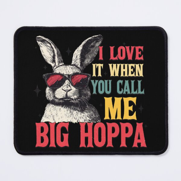 Item preview, I Love It When You Call Me Big Hoppa T-Shirt | Cool Rabbit With Sunglasses Retro Vintage Funny Animal Tee designed and sold by Dmo3HarkoArt.