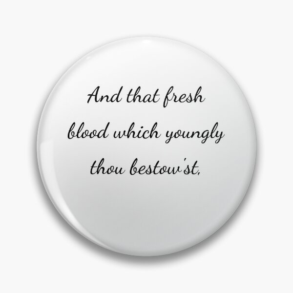 Item preview, "And that fresh blood which youngly thou bestow'st," - handwriting black designed and sold by ariksworld.