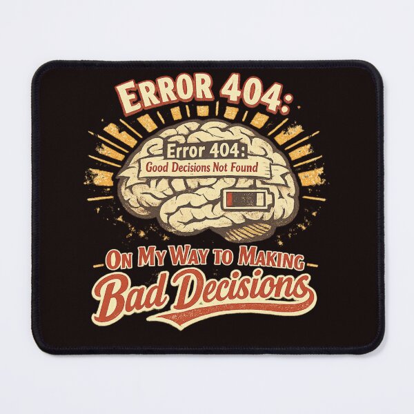 Item preview, On My Way to Making Bad Decisions – Retro Brain Error 404 Design designed and sold by FrameFlow.