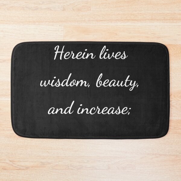Item preview, "Herein lives wisdom, beauty, and increase;" - handwriting white designed and sold by ariksworld.