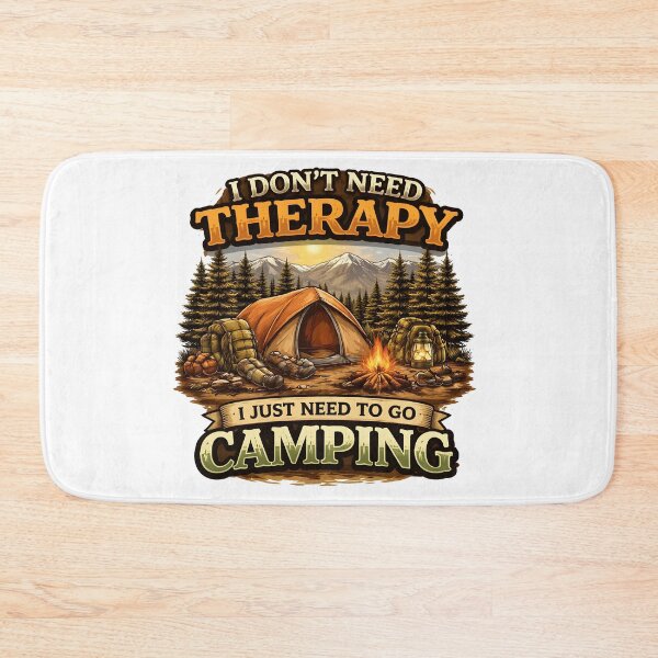 Item preview, I Don’t Need Therapy I Just Need Camping Funny Camping Quote Outdoor Adventure Design designed and sold by Nixora.