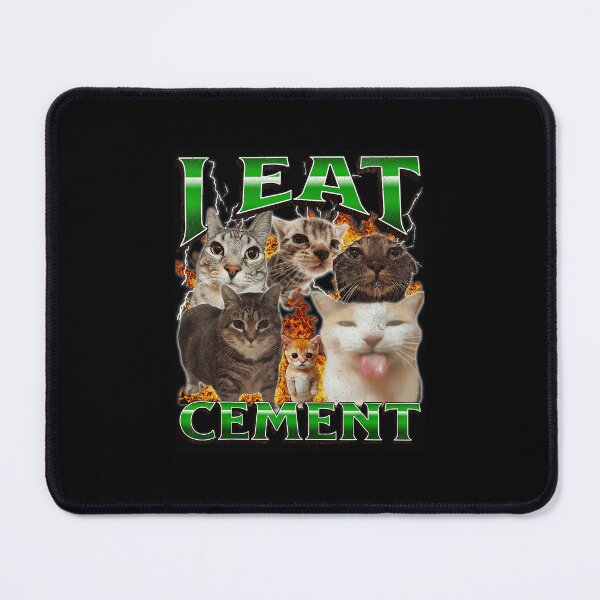 Item preview, I Eat Cement Cat Meme Chaotic Funny Humor designed and sold by tadmercado.
