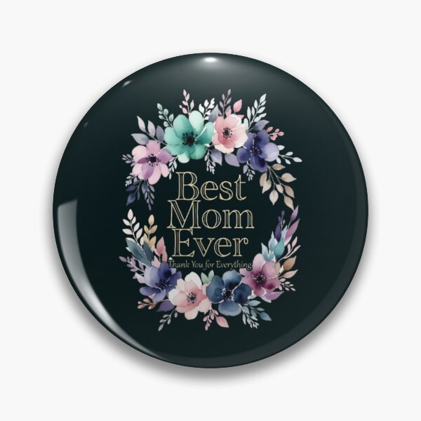 Item preview, Best Mom Ever Floral Thank You For Everything designed and sold by Syrupulse.