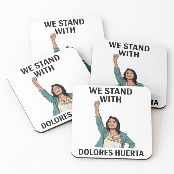 Item preview, Dolores Huerta We Stand With Dolores Huerta designed and sold by AtanacioBridget.