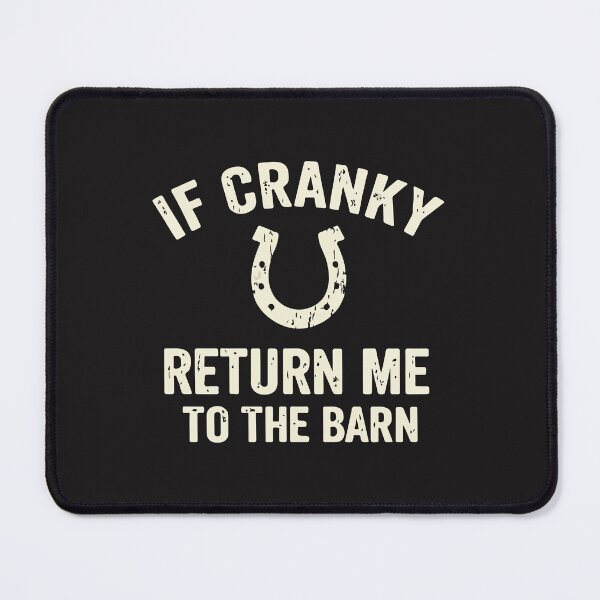 Item preview, If Cranky Return Me To The Barn Funny Horse Girl Equestrian Farm Humor Design designed and sold by kiralynstration.