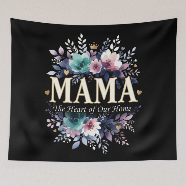 Item preview, Mama The Heart Of Our Home Floral Design designed and sold by Syrupulse.