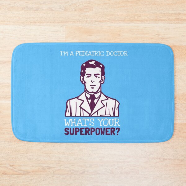 Item preview, I'm A Pediatric Doctor! What Is Your SuperPower? designed and sold by LegendElite.