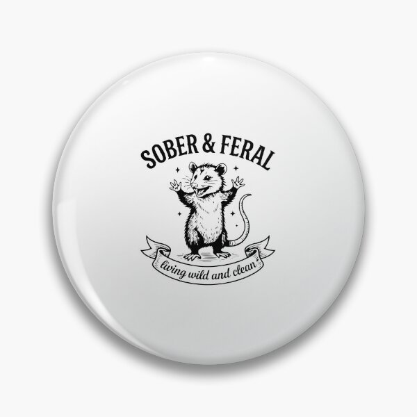 Item preview, Sober and Feral Funny Sobriety Opossum Soberversary Humor Design designed and sold by kiralynstration.