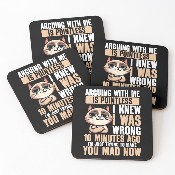 Item preview, Arguing With Me Is Pointless Cat Funny Graphic designed and sold by EugeneRBarnett.