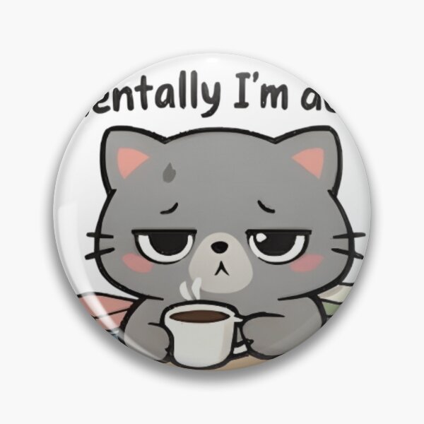 Item preview, Adorable Kawaii Stressed Grey Cat: Mentally I'm Done designed and sold by Trendora90.