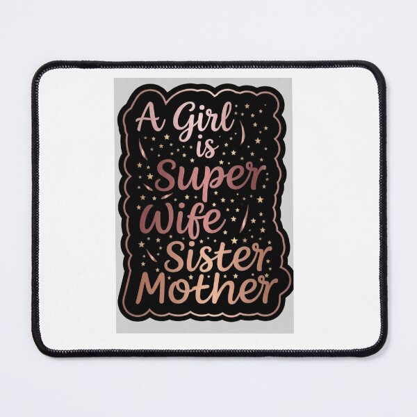 Item preview, A Girl is Super Wife Sister Mother – Inspirational Women Typography Design designed and sold by RushVibeWear.