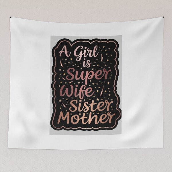 Item preview, A Girl is Super Wife Sister Mother – Inspirational Women Typography Design designed and sold by RushVibeWear.