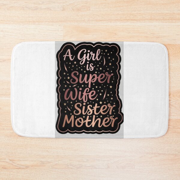 Item preview, A Girl is Super Wife Sister Mother – Inspirational Women Typography Design designed and sold by RushVibeWear.