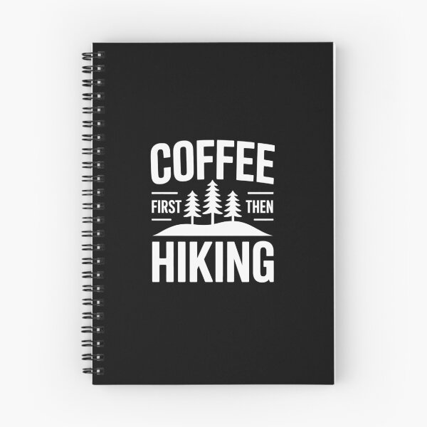 Item preview, Coffee First Then Hiking designed and sold by jkrphoto.
