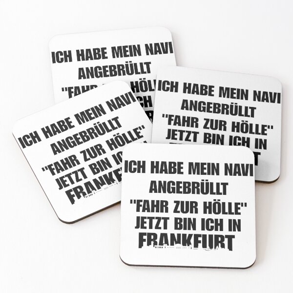 Item preview, I yelled at my satnav (Frankfurt meme) designed and sold by LayersDesign.