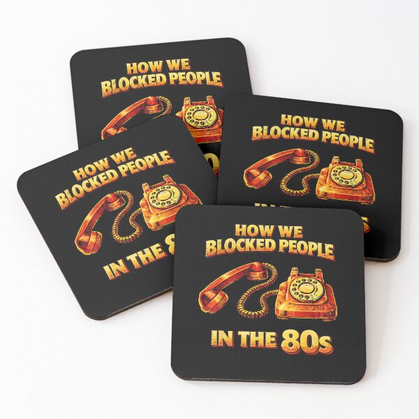 Item preview, How We Blocked People in The 80s Retro Funny Throwback designed and sold by EugeneRBarnett.